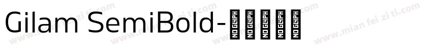 Gilam SemiBold字体转换